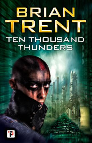 TEN THOUSAND THUNDERS-Trent